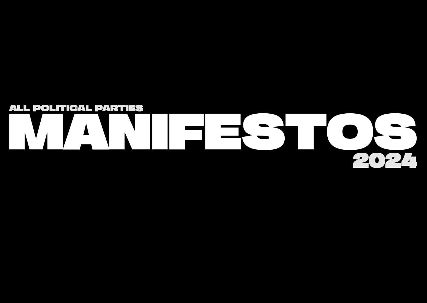 All Parties Election Manifesto 2024